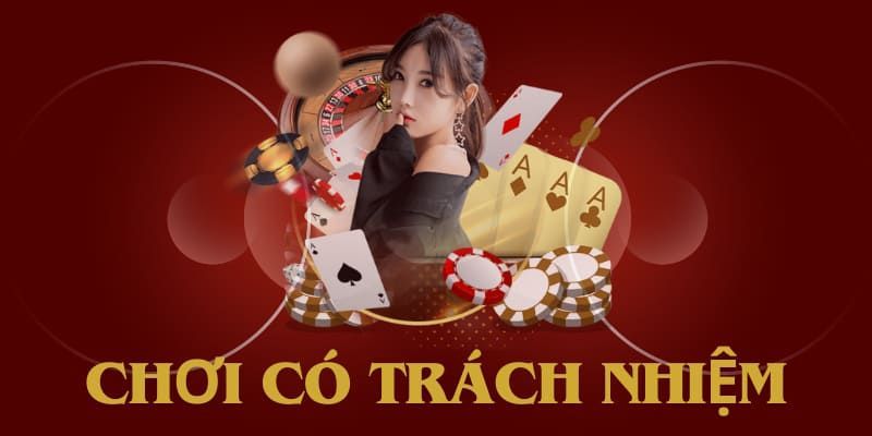 Chơi có trách nhiệm