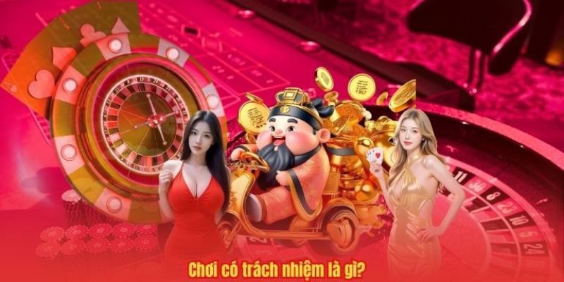 Chơi có trách nhiệm