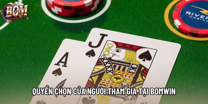 Quyền chọn của người tham gia tại Bomwin