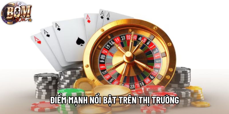Điểm mạnh nổi bật trên thị trường